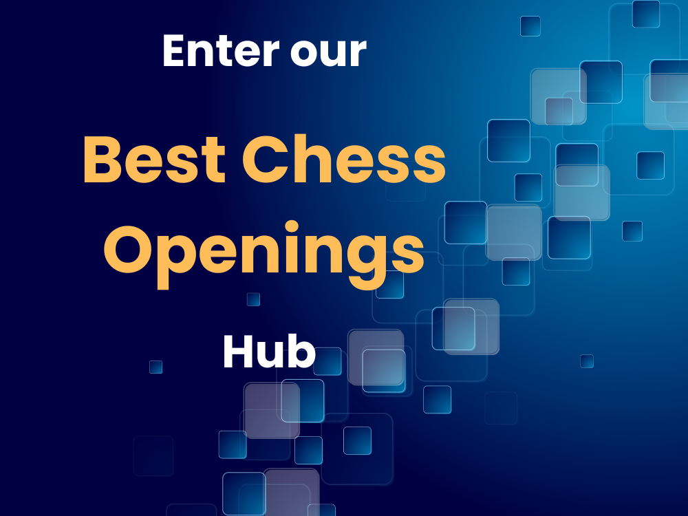 best chess openings